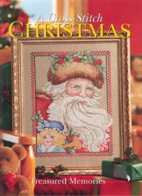 Cross Stitch Christmas - Treasured Memories (Cross Stitch & Needlework)