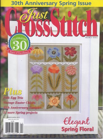 Just Cross Stitch 30th Anniversary Spring Issue Mar/Apr 2013