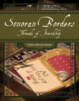 Sonoran Borders - Threads of Friendship