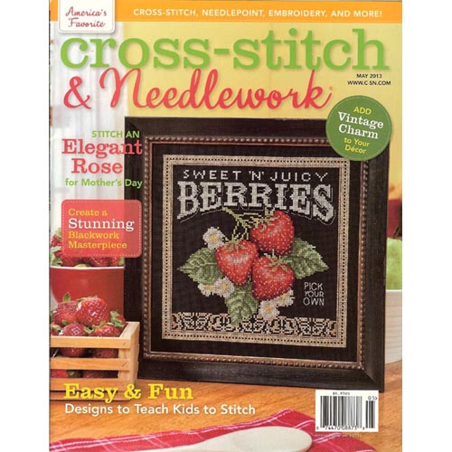 Cross Stitch & Needlework Magazine - May 2013