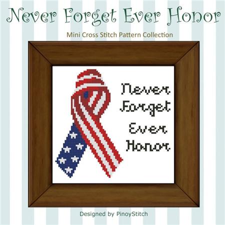 click here to view larger image of Never Forget Ever Honor Patriotic (chart)