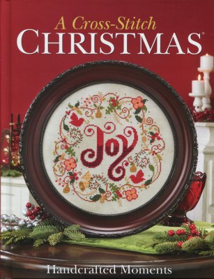 Cross Stitch Christmas, A - Handcrafted Moments
