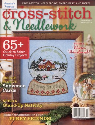 Cross Stitch & Needlework Magazine - Holiday 2015