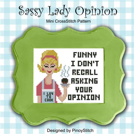 Sassy Lady Opinion