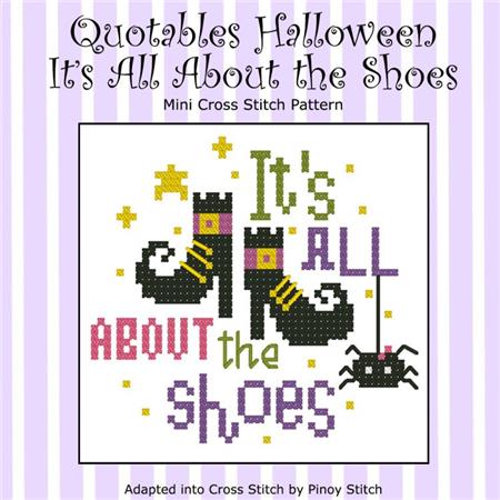 Quotables Halloween - Its All About The Shoes