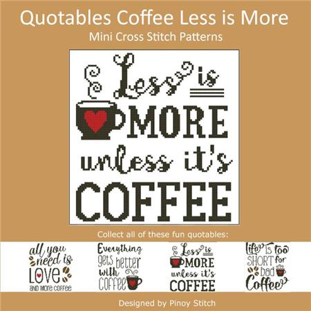Quotables - Coffee Less Is More