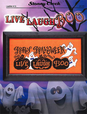 click here to view larger image of Live Laugh Boo (chart)