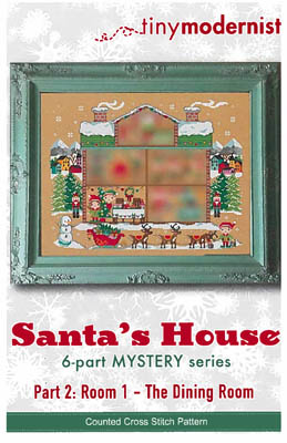 click here to view larger image of Santa's House Part 2 (chart)