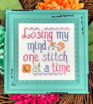 click here to view larger image of Losing My Mind One Stitch at a Time (chart)