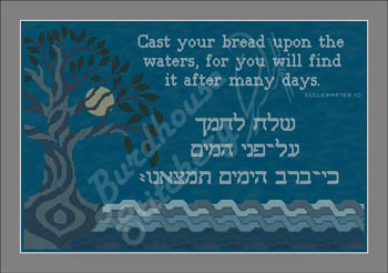 Cast Your Bread Upon the Waters