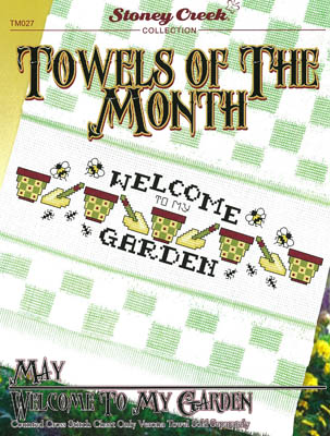 Towels of the Month - May Welcome to My Garden