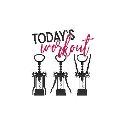 Wine Saying - Todays Workout