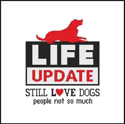 Life Update Still Love Dogs People Not So Much