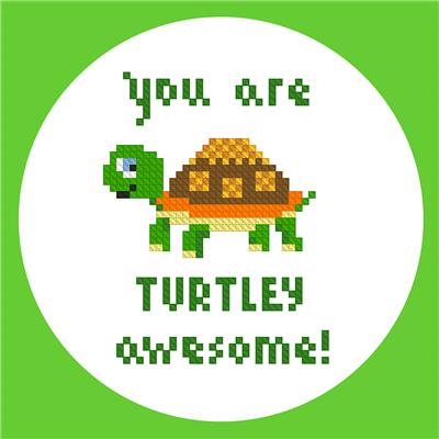 You are Turtley Awesome
