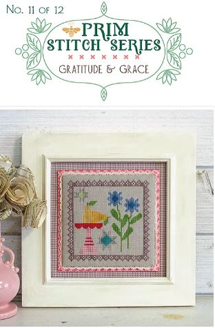 Prim Stitch Series - Gratitude and Grace