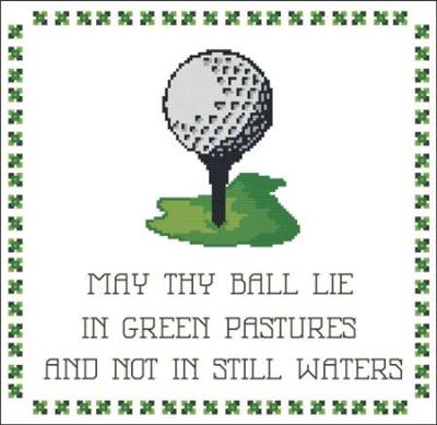 Golf - May Thy Ball Lie in Green Pastures ..