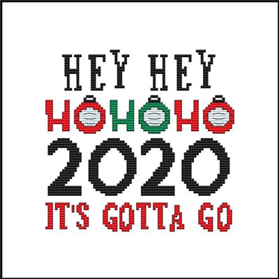 Hey Hey Ho Ho Ho 2020 It's Gotta Go