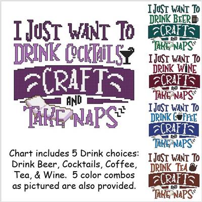 I Just Want To Drink .... Craft and Take Naps