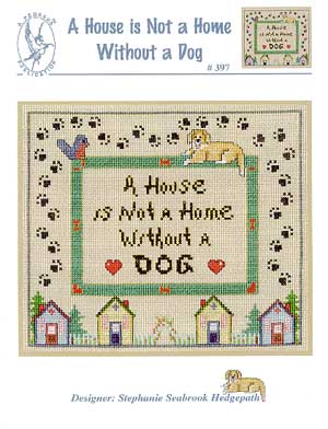 House is not a Home - Dog