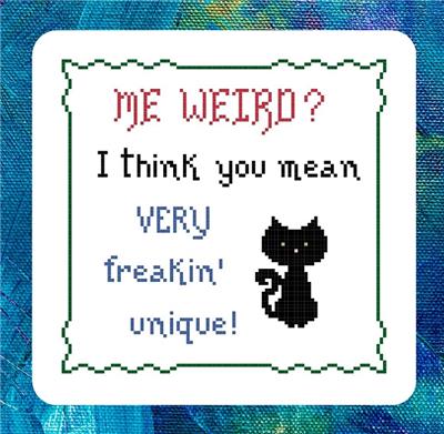 Me, Weird?