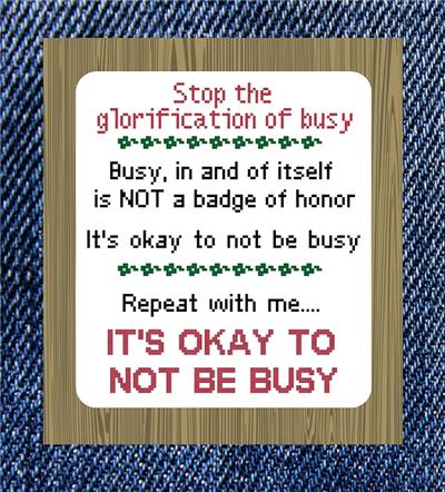 Being Busy
