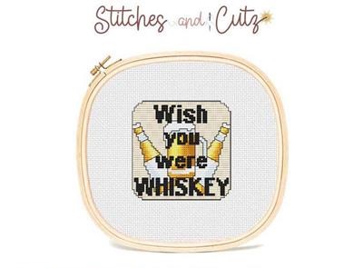 Wish You Were Whiskey