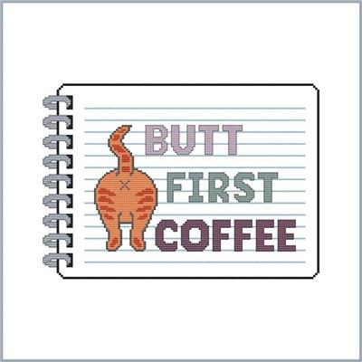 Sassy Threads Series II - Butt First Coffee