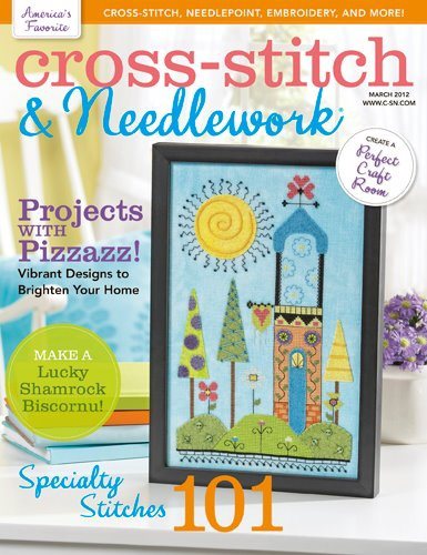 Cross Stitch & Needlework Magazine - March 2012