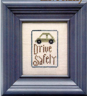 Mother's Wisdom- Drive Safely