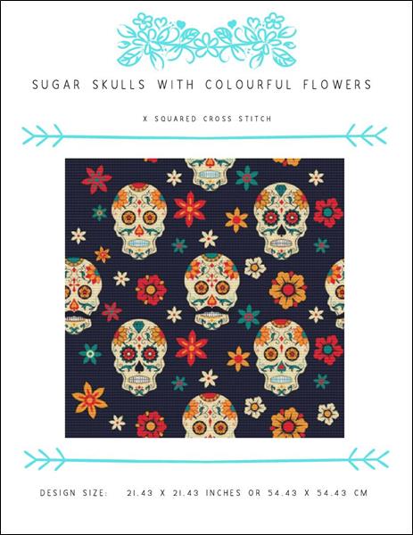 click here to view larger image of Sugar Skulls with Colorful Flowers (chart)
